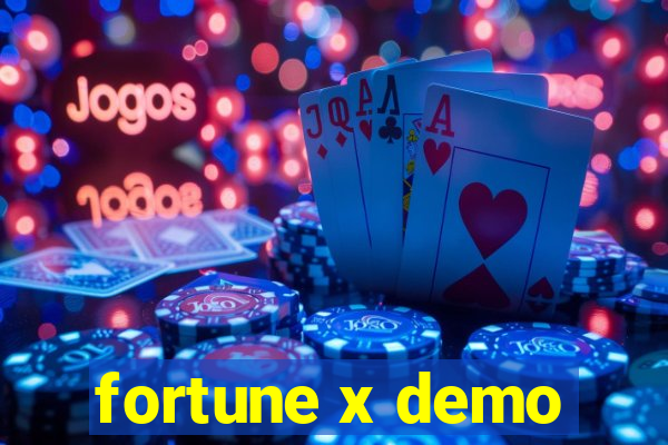 fortune x demo